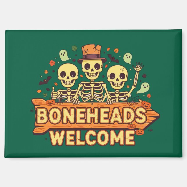 Boneheads Willkommen Magnet (Vorderseite)