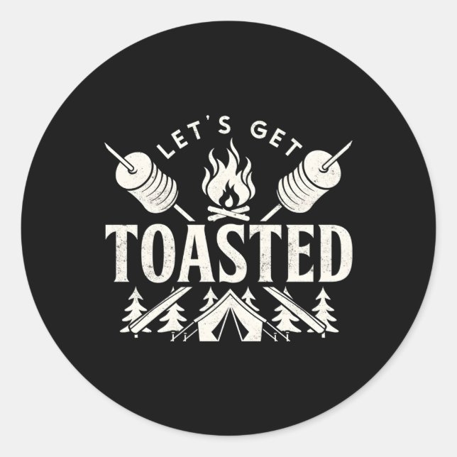 Bonfire Let's Get Toasted Friend Vacation Float Tr Runder Aufkleber (Vorderseite)