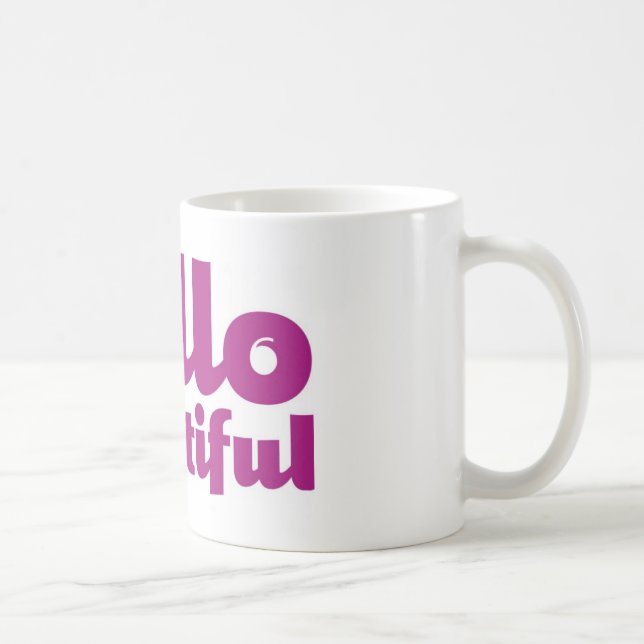 Bonjour belle tasse (Droite)