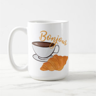 Bonjour Croissant Coffee Breakfast - French Café Kaffeetasse