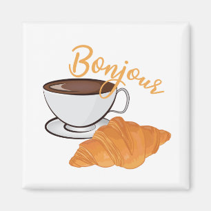 Bonjour Croissant Coffee Breakfast - French Café Magnet