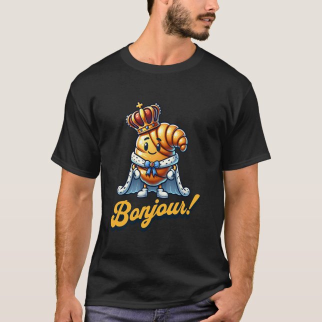 Bonjour Croissant French Pastry Breakfast Funny Hu T-Shirt (Vorderseite)