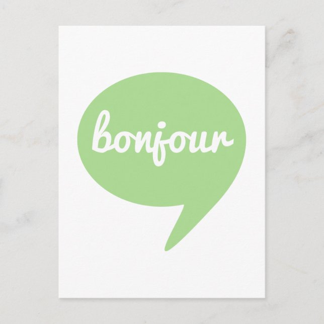 Bonjour grüne Sprachblase, französische Wortkunst Postkarte (Vorderseite)