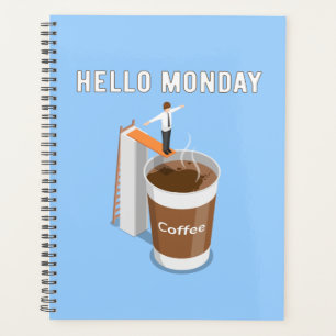 Bonjour lundi ne peut pas obtenir assez de café