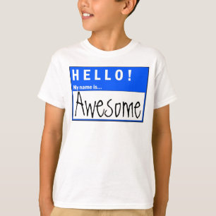 Bonjour ! Mon nom est T-shirt impressionnant