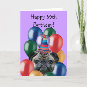 Bonne 39e anniversaire carlin chien carte de voeux
