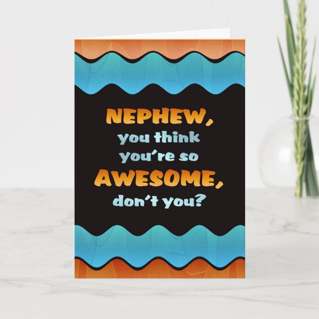 Bonne carte Nephew anniversaire /Awesome Nephew Ca (Devant)
