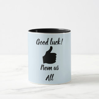 Bonne chance de nous tous tasse