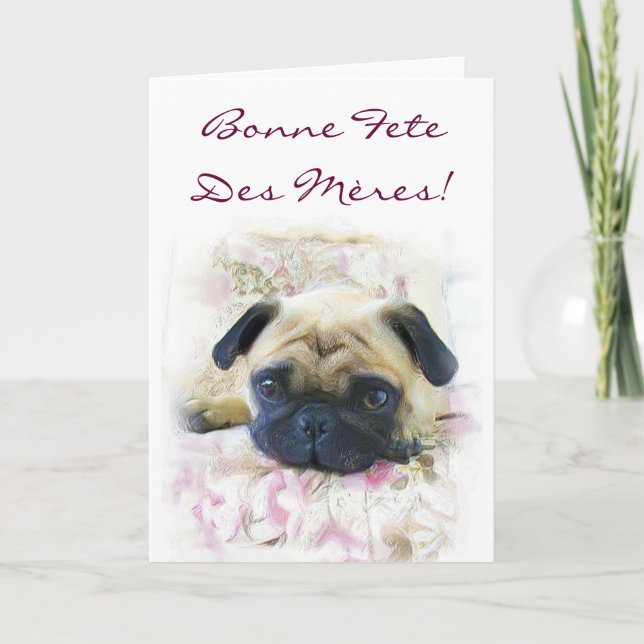 Bonne fête des mères Mops Grußkarte Karte (Vorderseite)