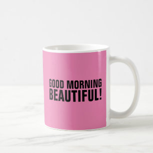 BONNE MATINÉE BEAU, POUR LES MUGS DE CAFÉ FEMME