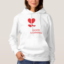 Bonne matinée Sweat - shirt à capuche féminine