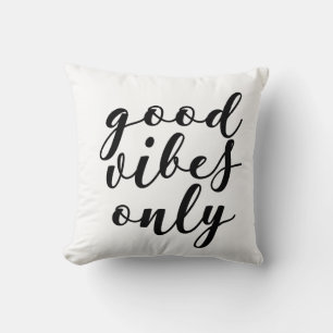 Bonnes vibes seulement citer coussin