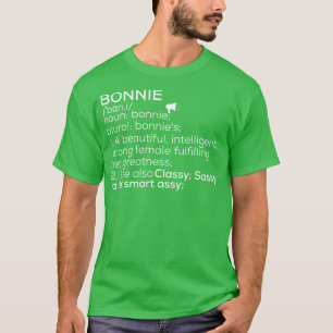 Bonnie Name Bonnie Definition Bonnie weibliche Bez T-Shirt