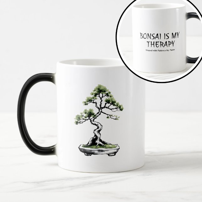 Bonsai is My Therapy funny quote for bonsai lovers Verwandlungstasse (Von Creator hochgeladen)