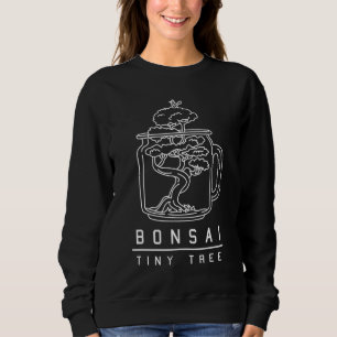 Bonsai Tiny Tree Cool Bonsai Zen Garden Sweatshirt