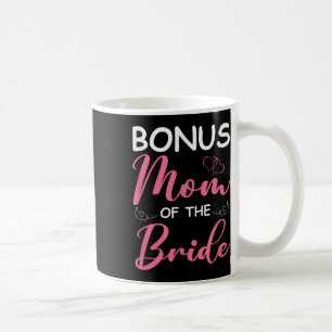 Bonus-Mama der Bride-Stepama von Bride Wedding Bo Kaffeetasse