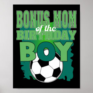 Bonus-Mama der Fußballgruppe des Geburtstagsjungen Poster