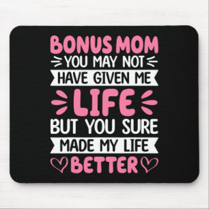 Bonus-Mama, die Sie mir zu einem besseren Leben ve Mousepad