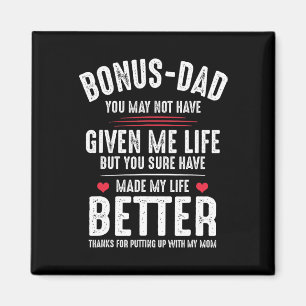 Bonus-Papa hat mir vielleicht nicht das Leben besc Magnet