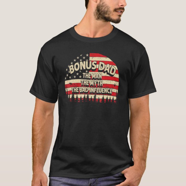 Bonus Vater Der Mann der Mythos Der schlechte Einf T-Shirt (Vorderseite)