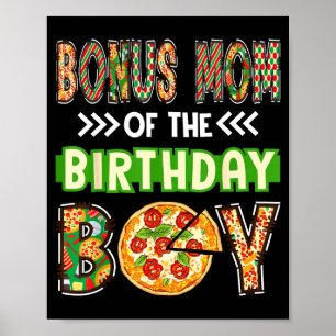 Bonusmutter des Geburtstagsjungen, Pizza-Liebhaber Poster
