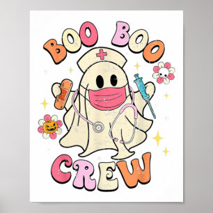 Boo Boo Crew Halloween Ghost Nurse Poster