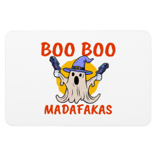 Boo Boo Madafakas Funny Halloween Ghost Magnet