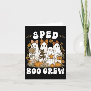 Boo Crew Sped Teacher Wildblume Halloween Ghost P Karte