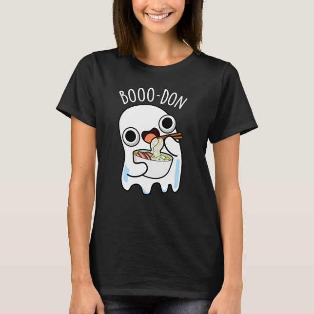 Boo-don Funny Ghost Udon Pun Dark BG T-Shirt (Vorderseite)