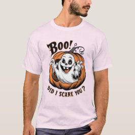 Boo Habe ich dir Angst gemacht T-Shirt