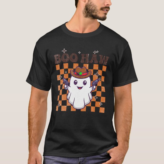 Boo Haw Ghost Cowboy Funny Hallowen Spooky Groovy T-Shirt (Vorderseite)