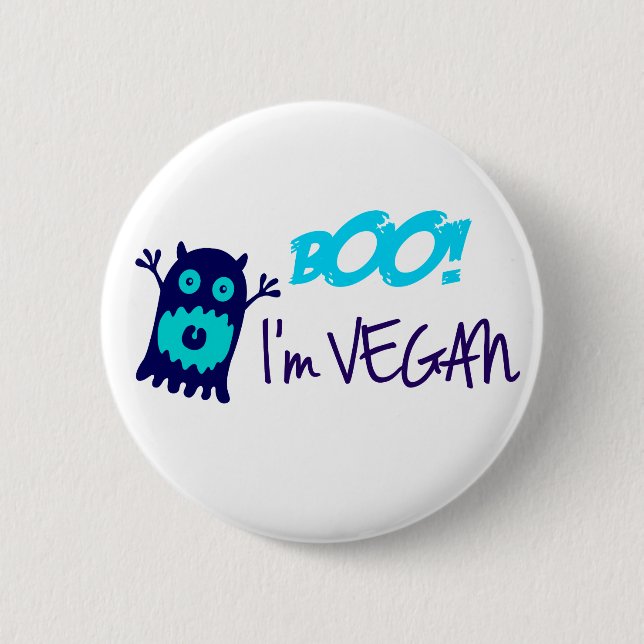 Boo! Ich bin vegan Button (Vorderseite)