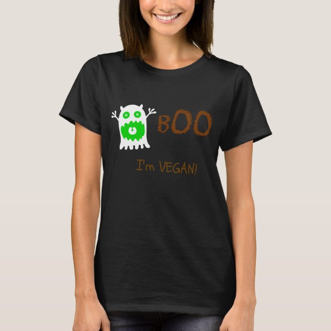 Boo, ich bin Veganer T - Shirt (Vorderseite)