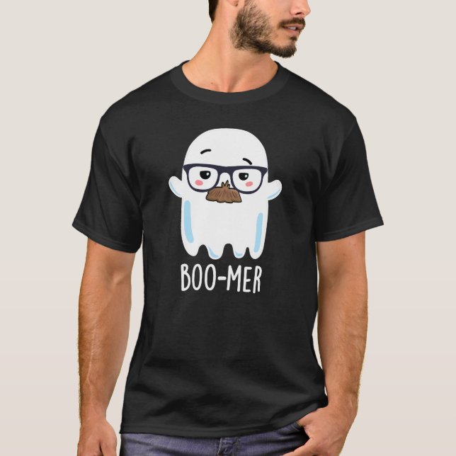 Boo mer Funny Middle Aged Ghost Pun Dark BG T-Shirt (Vorderseite)