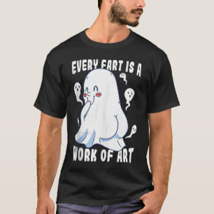 Boo Niedlicher Geist Jede Furz ist ein Kunstwerk T T-Shirt