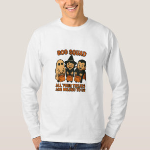 Boo Squad – All Eure Süßigkeiten Gehören Uns T-Shirt
