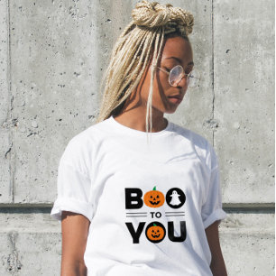 Boo to you Funny Halloween Womens Shirts