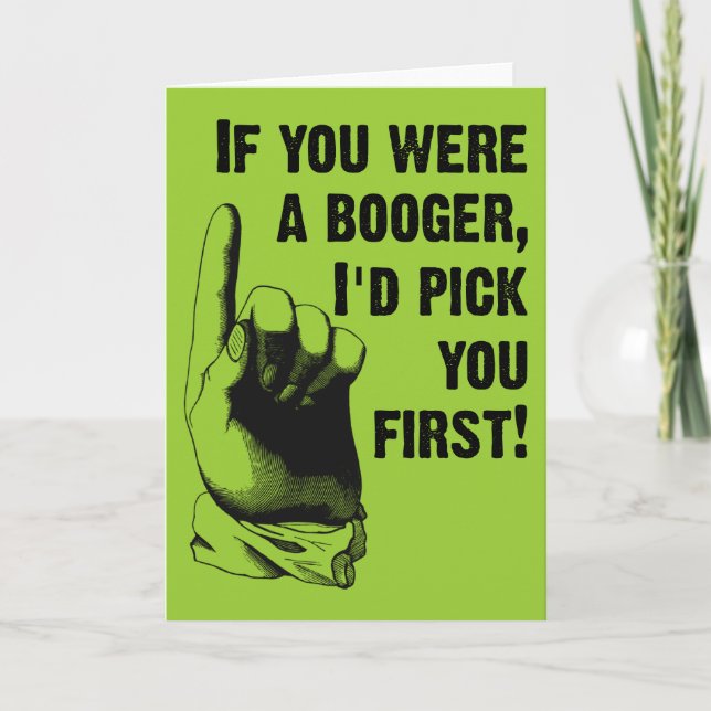 Booger Pick Dir erste lustige Grußkarte Karte (Vorderseite)