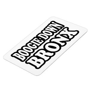 Boogie Down Bronx, NYC Magnet