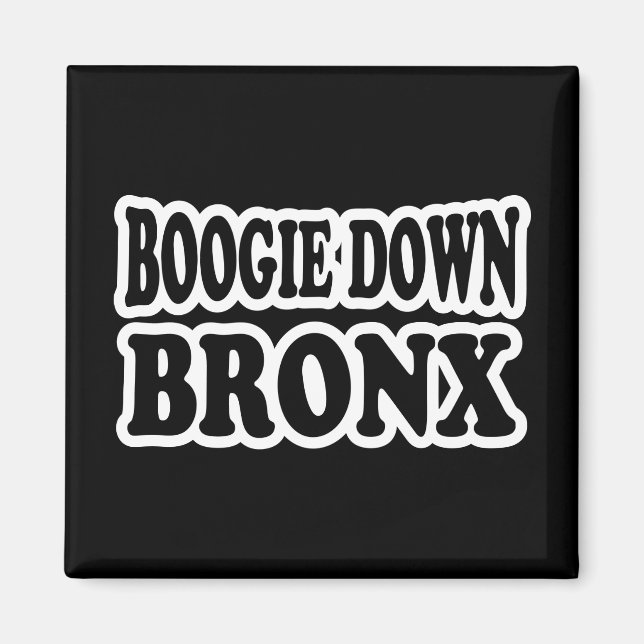 Boogie Down Bronx, NYC Magnet (Vorne)
