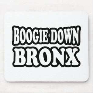Boogie Down Bronx, NYC Mousepad