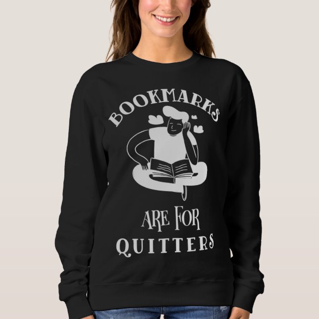 Book Bookish Reading Bookworm Bibliophile Nerd Gee Sweatshirt (Vorderseite)