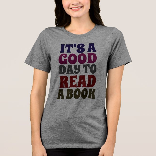 BOOK LOVER, GOOD DAY TO READ T-SHIRTS (Recto)