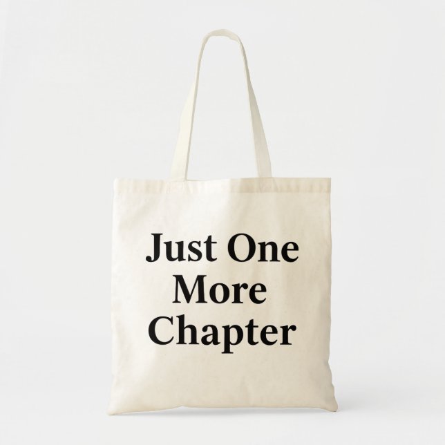 Book Lover Tote Bag | "Just One More Chapter" Gift (Devant)