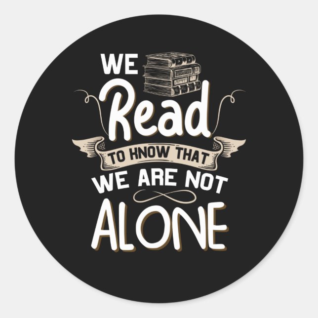 Book Lover - Wir lesen - Wir sind nicht allein Runder Aufkleber (Vorderseite)