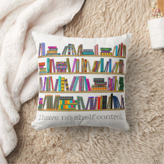 Book Lover's "I have no shelf Kontrolle" personali Kissen