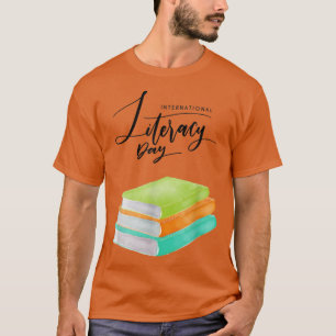 Book Lovers International Literacy Day Graphics T-Shirt