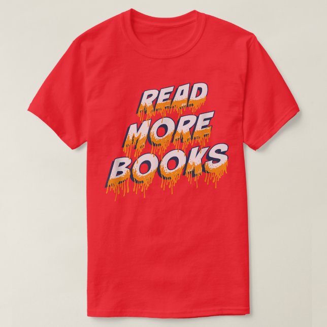 Book Lovers Read More Books Librarian Apparel  T-Shirt (Design vorne)