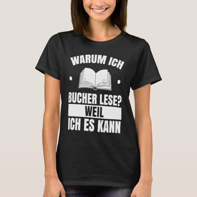 Book Reading  Library Reader Bookworm Books T-Shirt (Vorderseite)