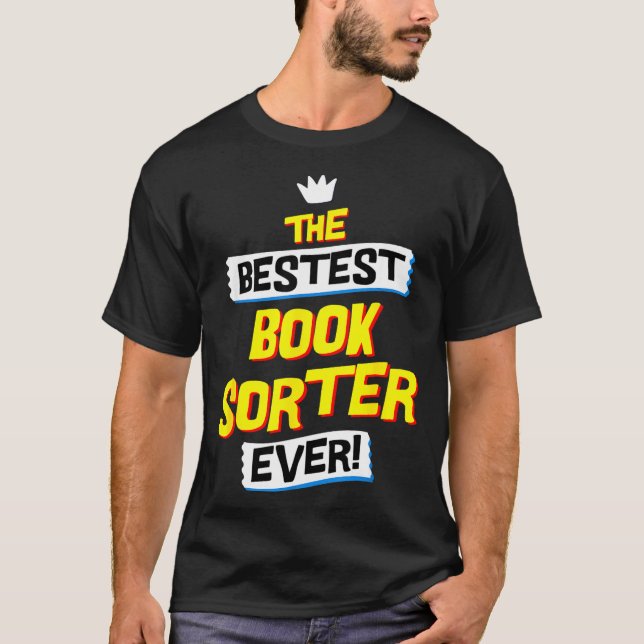 Book Sorter, Funny Job Occupation  T-Shirt (Vorderseite)